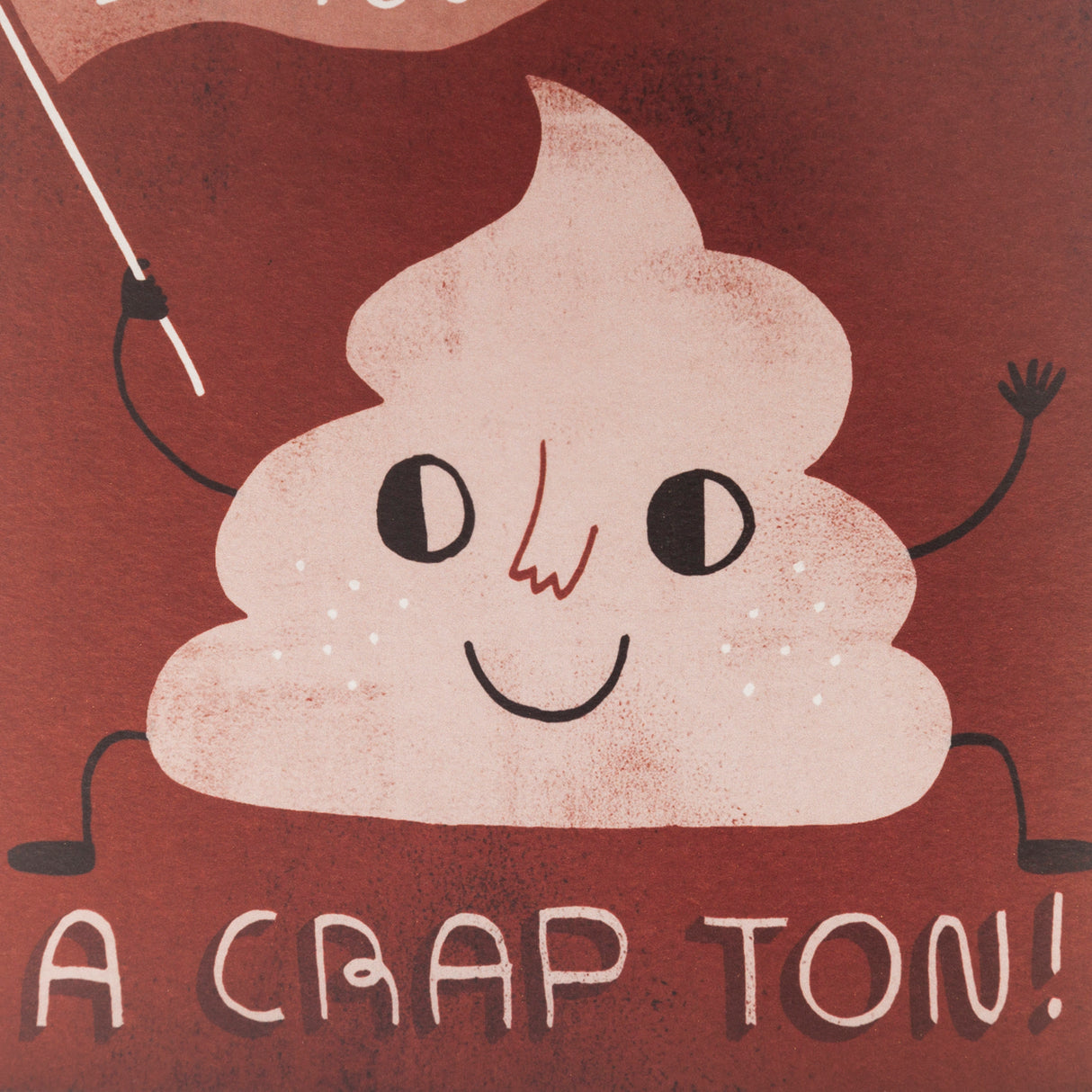 Studio Ink Birthday Card or Anniversary Card (I Love You A Crap Ton)