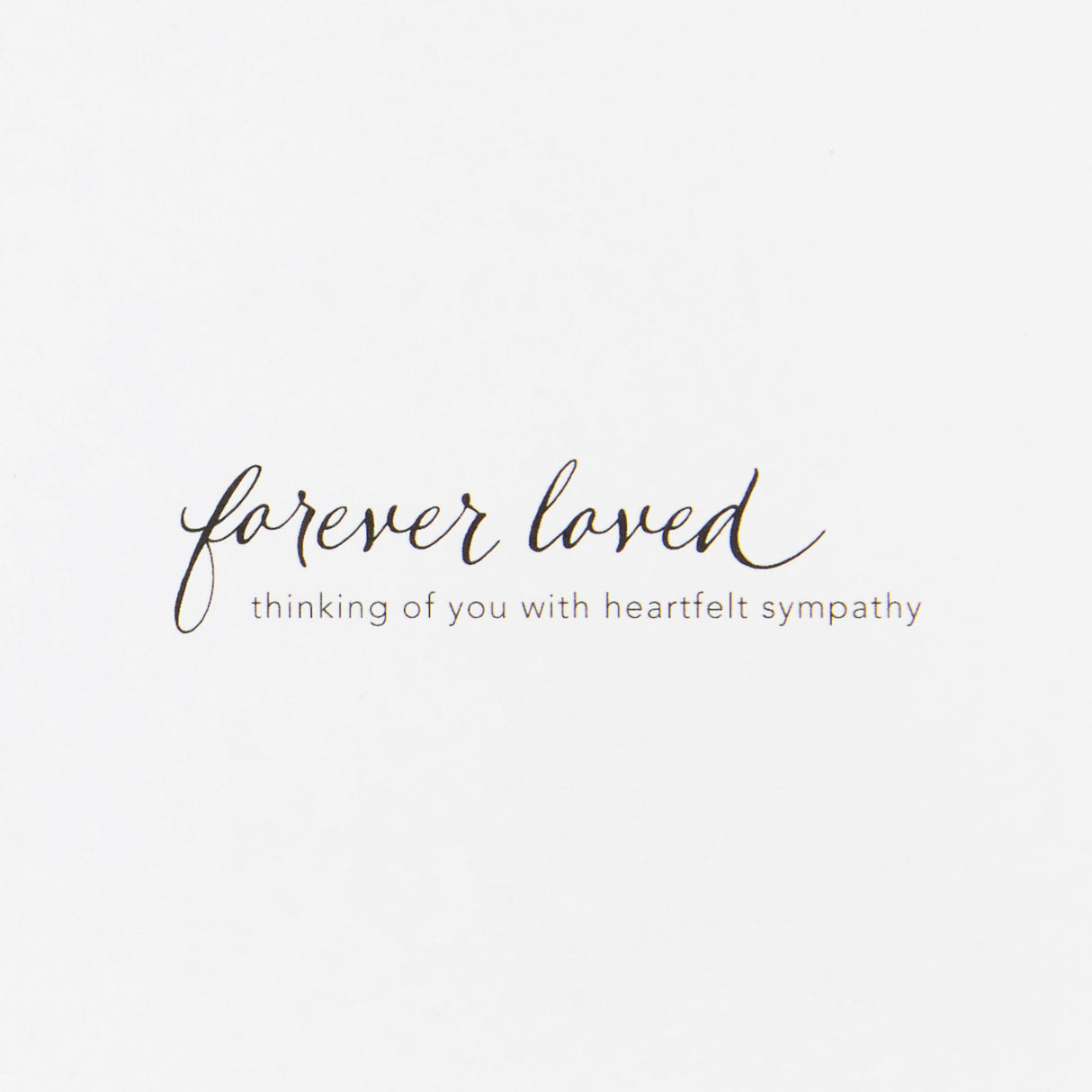 Signature Sympathy Card (Forever Remembered)