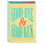 Hallmark Farewell Card, Good Luck (Retirement Card, Coworker Goodbye Card)