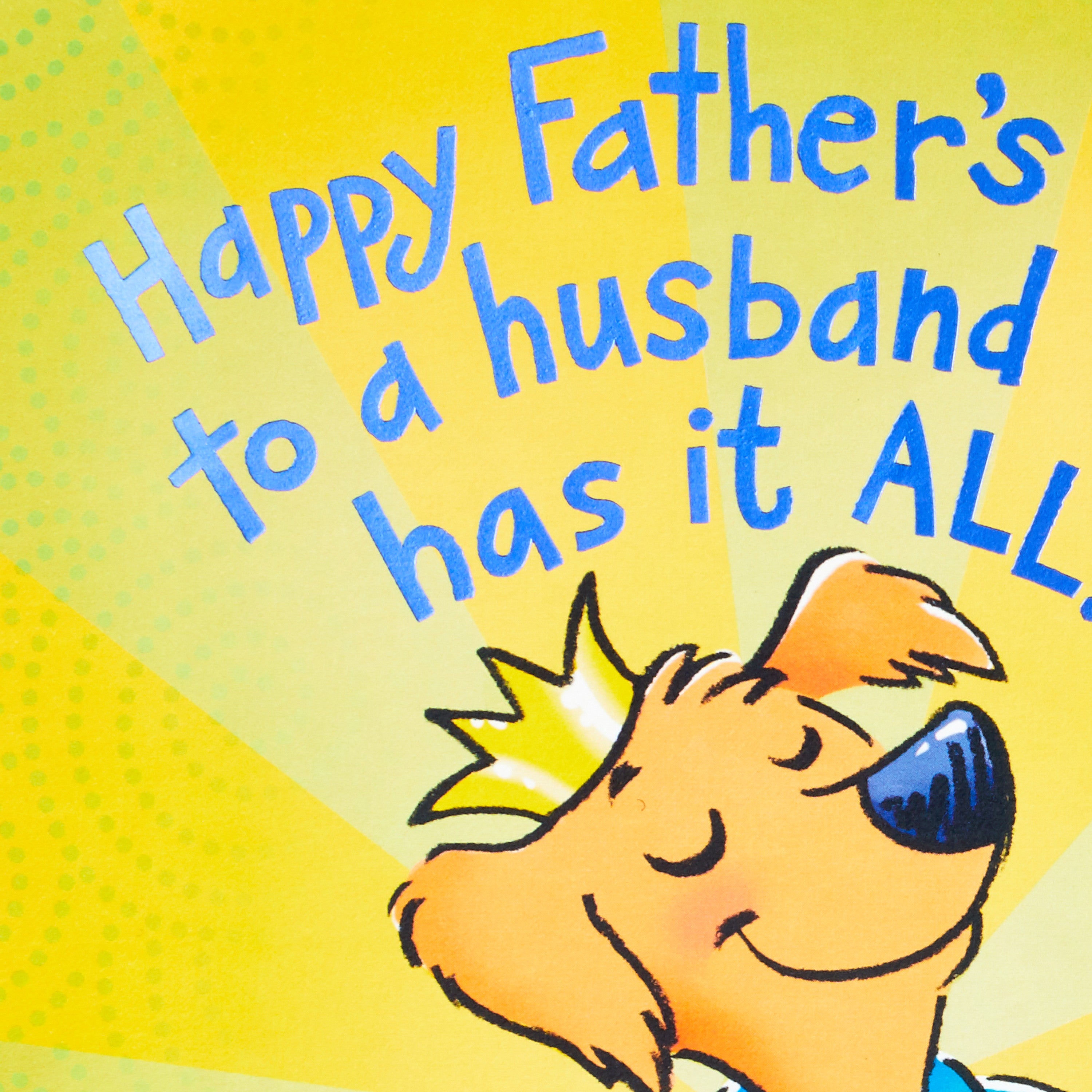 Funny Fathers Day Card for Husband (Husband Who Has It All)