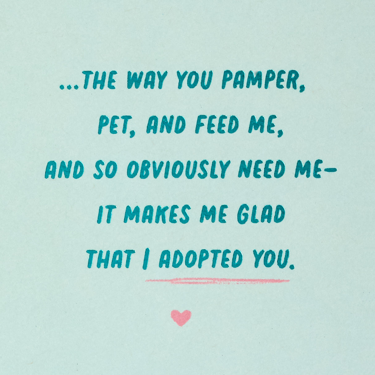 Hallmark Mother's Day Card from Cat (Glad I Adopted You)