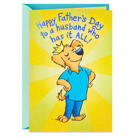 Funny Fathers Day Card for Husband (Husband Who Has It All)