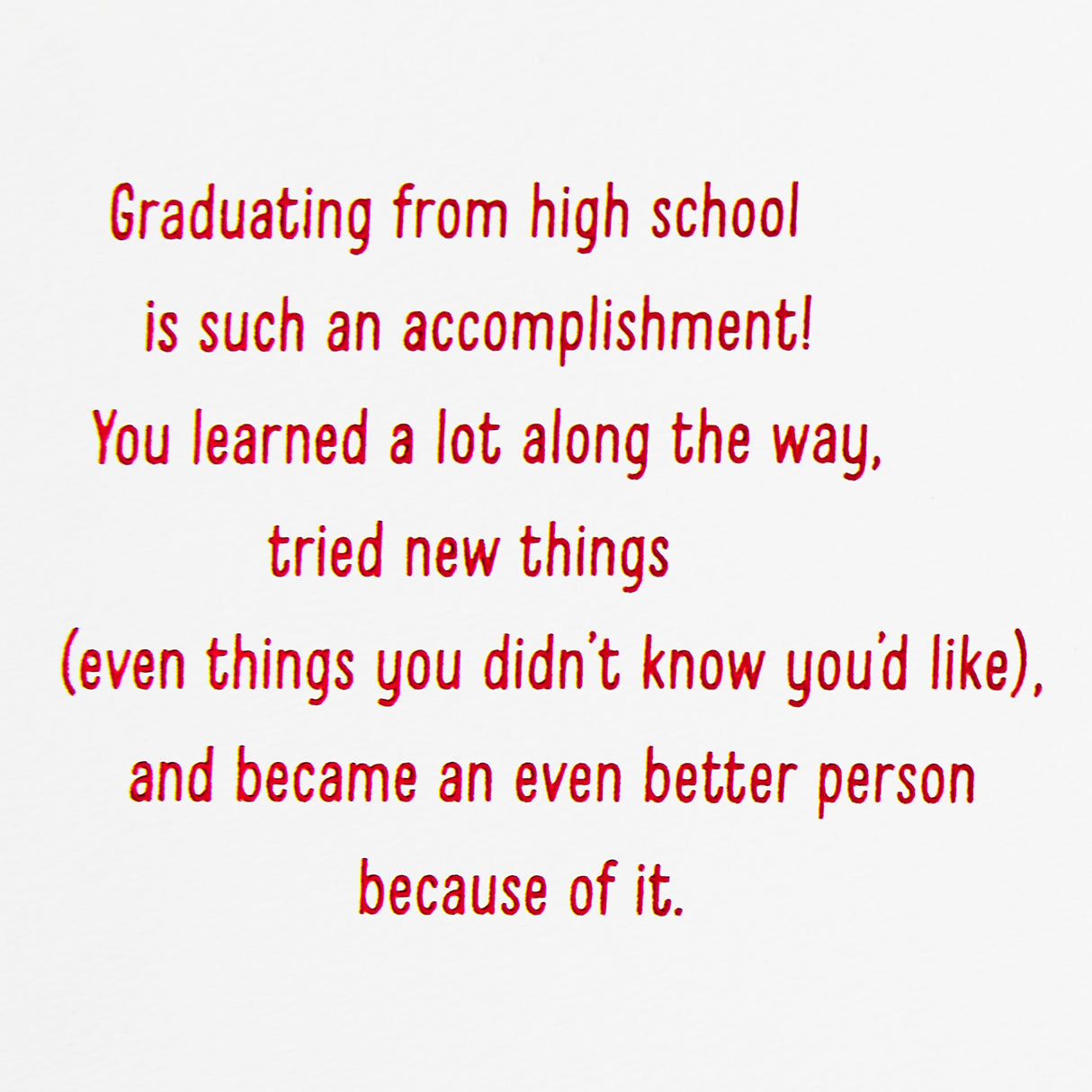 High School Graduation Card (Worth the Hassle)