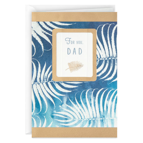 Father's Day Card (Some Words Aren't Said Often Enough)